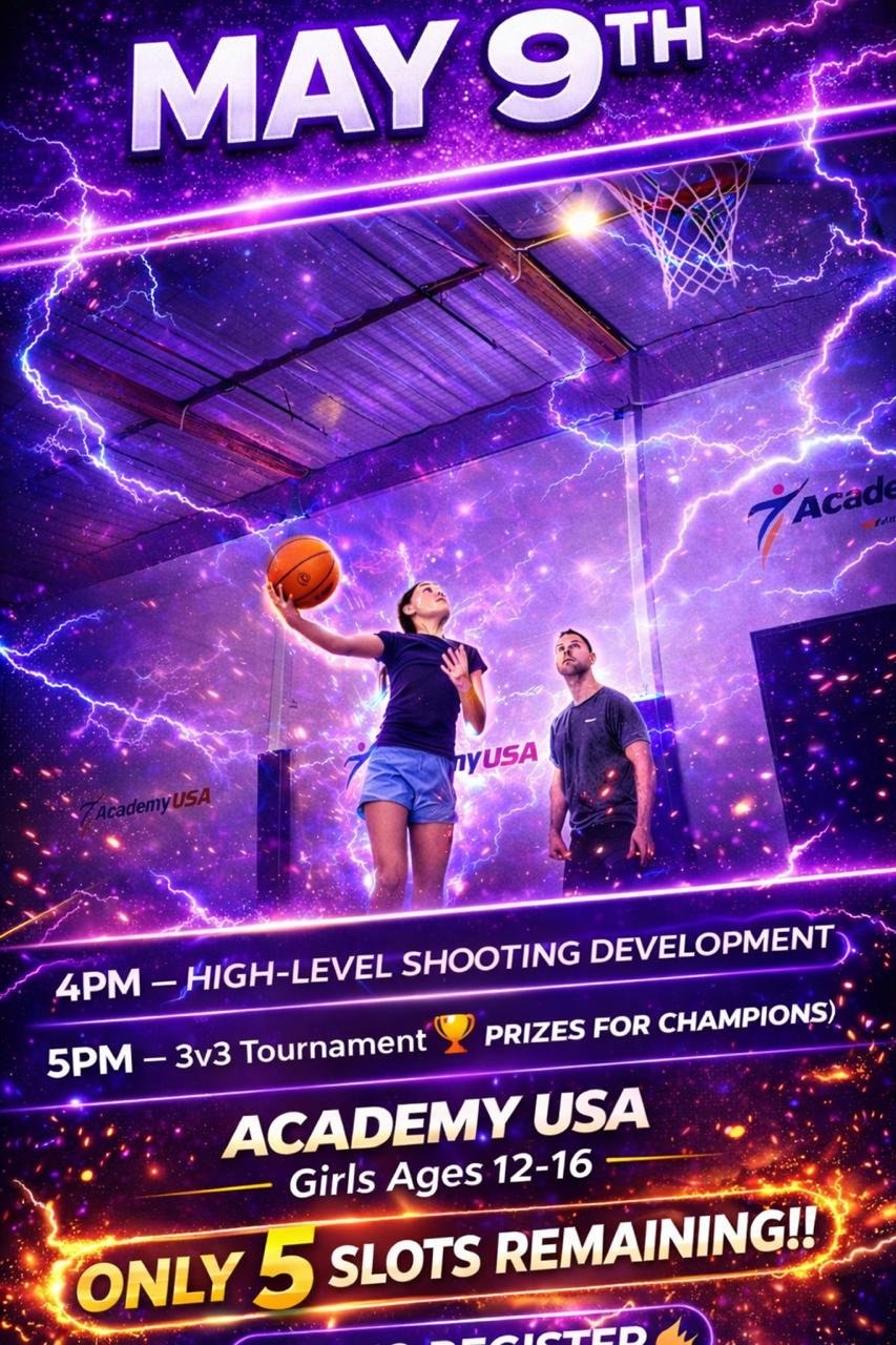 May 9th event poster: Girls Shooting Development and 3v3 Tournament at Academy USA